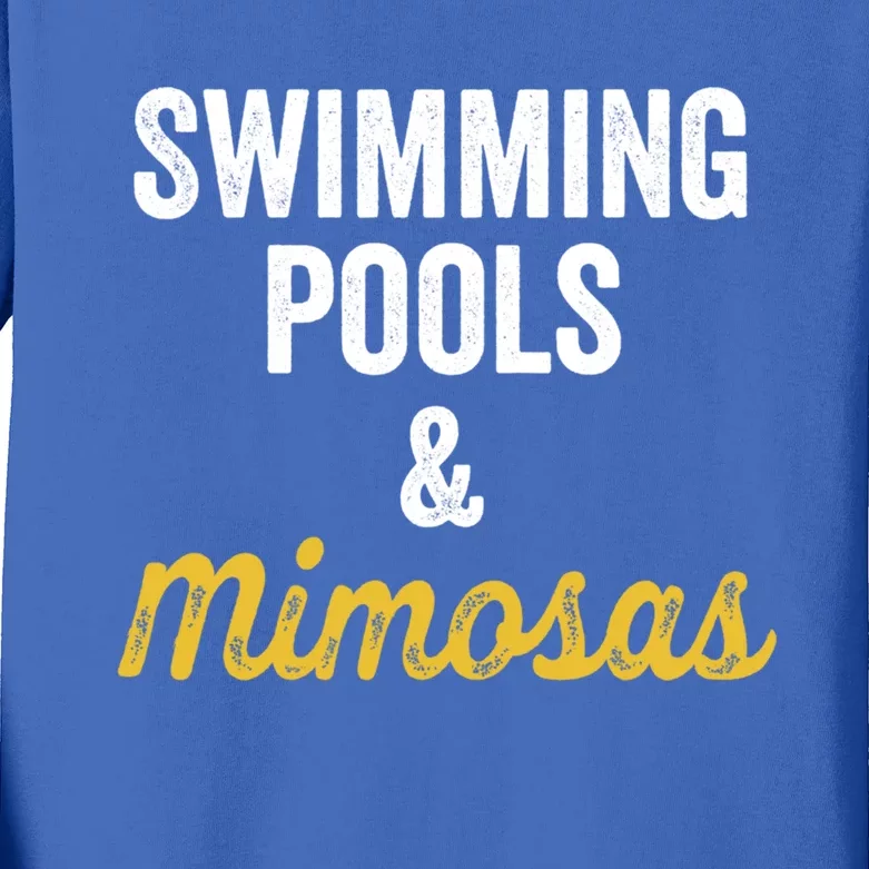 Swimming Pools And Mimosas Day Er Poolside S Brunch Funny Gift Kids Long Sleeve Shirt