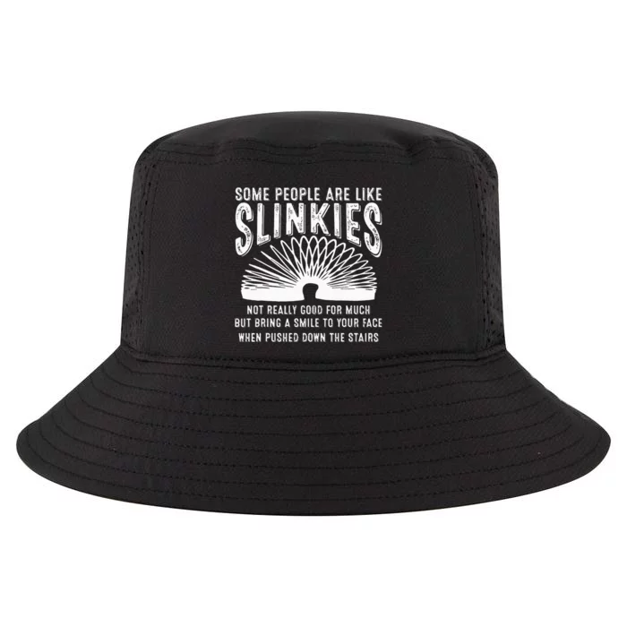 Some People Are Like Slinkies Sarcastic Saying Lover Cool Comfort Performance Bucket Hat