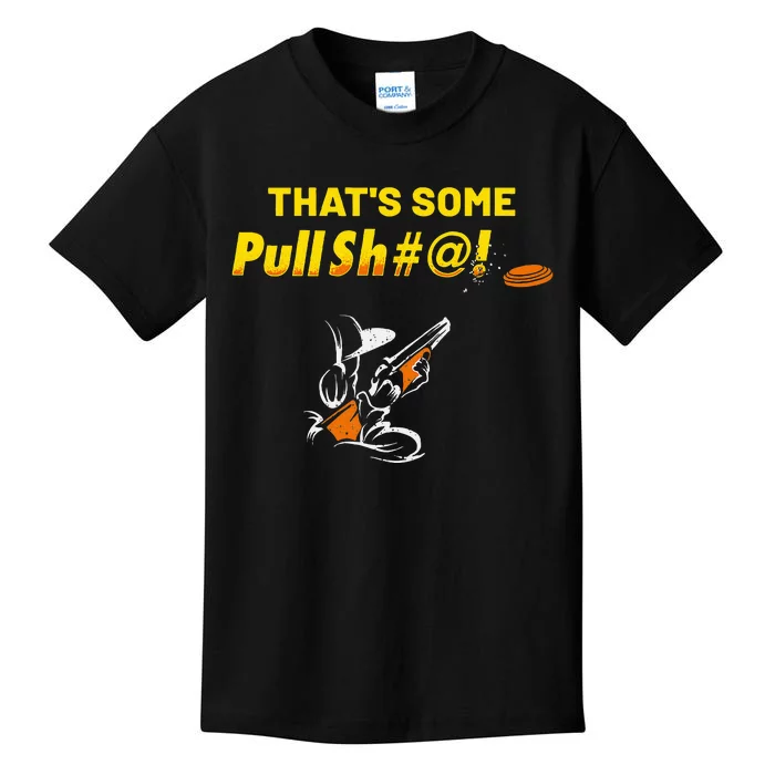 Some Pullsht Adult Humor Funny Trap Skeet Sporting Clays Kids T-Shirt