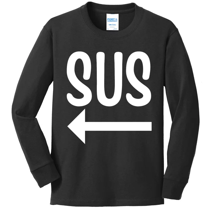 Sus Pointing Arrow Left Gaming Meme Impostor Kinda Sus Kids Long Sleeve Shirt