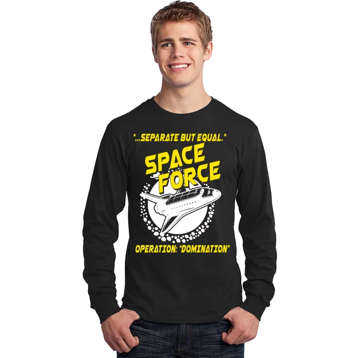 Space Force Operation Domination Long Sleeve Shirt