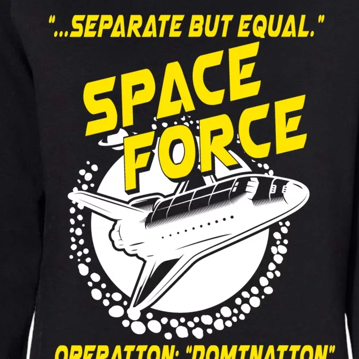 Space Force Operation Domination Womens California Wash Sweatshirt