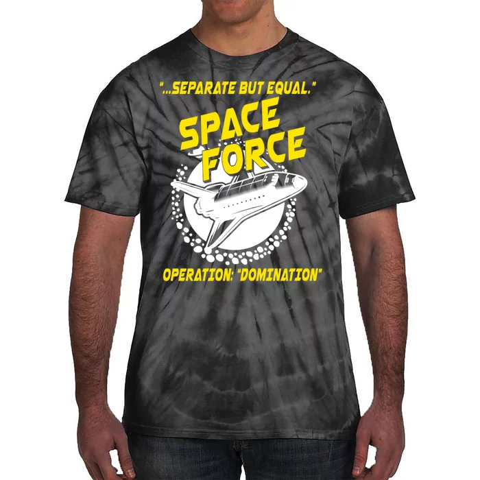 Space Force Operation Domination Tie-Dye T-Shirt