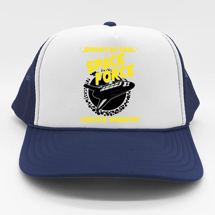 Space Force Operation Domination Trucker Hat