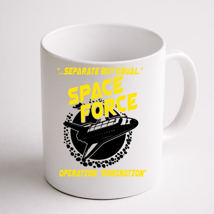 Space Force Operation Domination Front & Back Coffee Mug