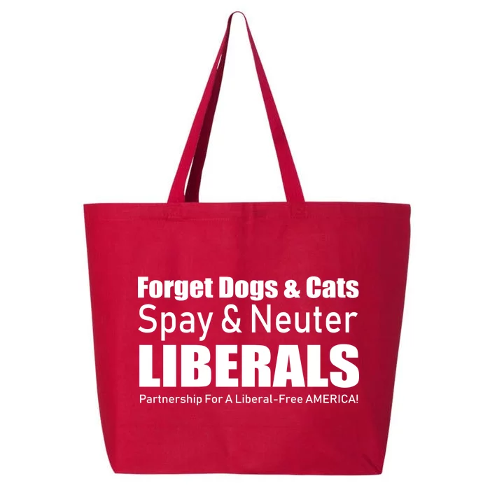 Spay & Neuter Liberals 25L Jumbo Tote