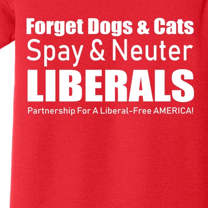 Spay & Neuter Liberals Baby Bodysuit