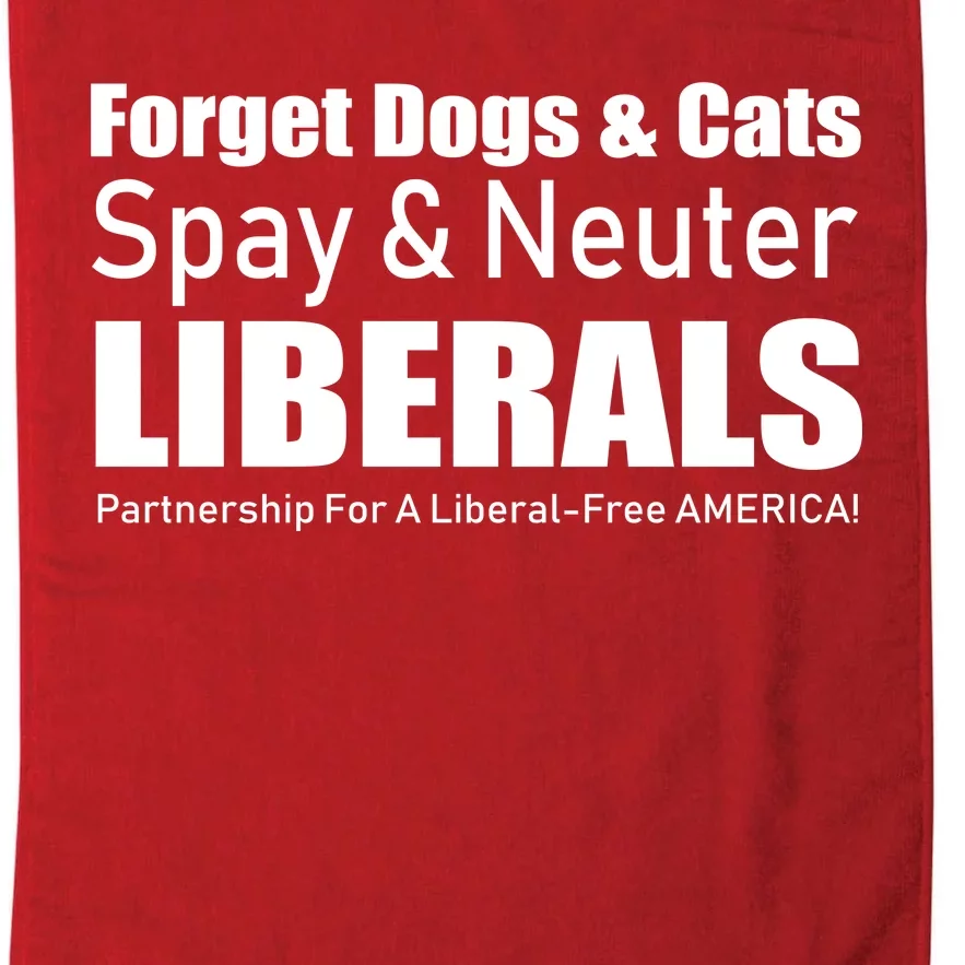 Spay & Neuter Liberals Platinum Collection Golf Towel