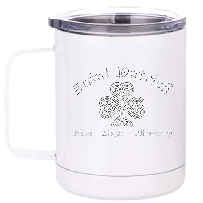 Saint Patrick Bishop Missionary St. Patrick's Day Front & Back 12oz Stainless Steel Tumbler Cup