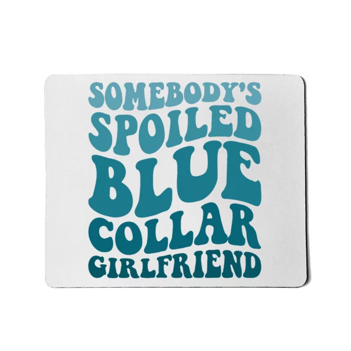 Spoiled Partner Blue Collar Edition Mousepad