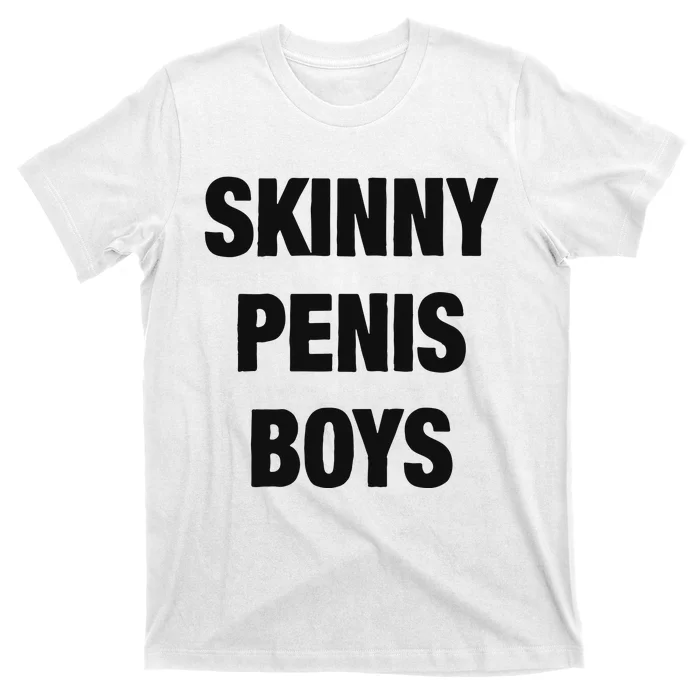 Skinny Penis Boy T-Shirt