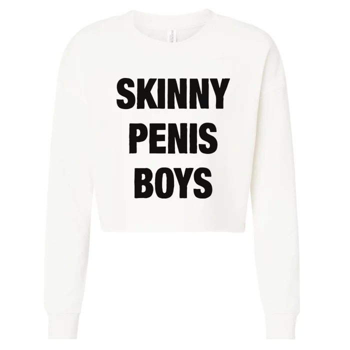 Skinny Penis Boy Cropped Pullover Crew