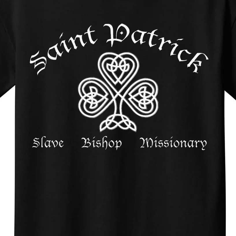 Saint Patrick Bishop Missionary St. Patrick's Day Kids T-Shirt