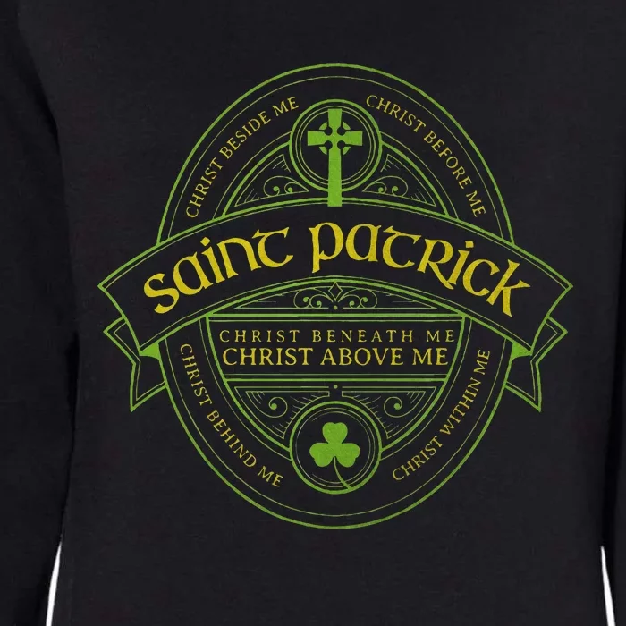 St Patrick Breastplate Prayer Catholic Saint Patricks Day Womens California Wash Sweatshirt