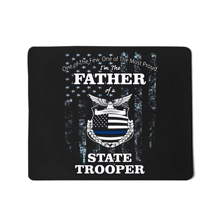 State Police Badge Proud State Trooper Dad Mousepad