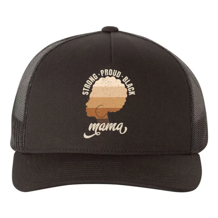 Strong Proud Black Mama Black History Yupoong Adult 5-Panel Trucker Hat