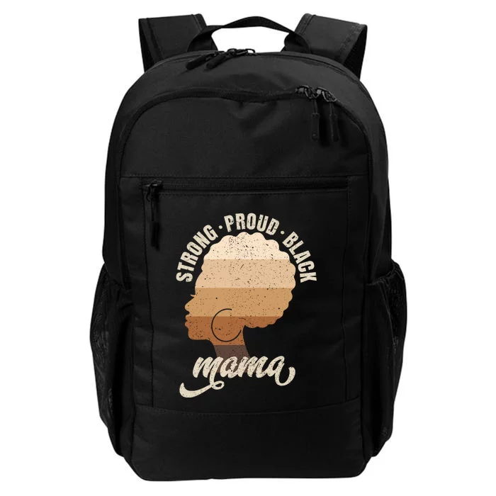 Strong Proud Black Mama Black History Daily Commute Backpack