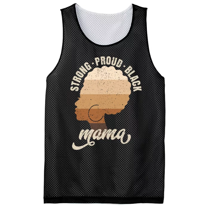 Strong Proud Black Mama Black History Mesh Reversible Basketball Jersey Tank