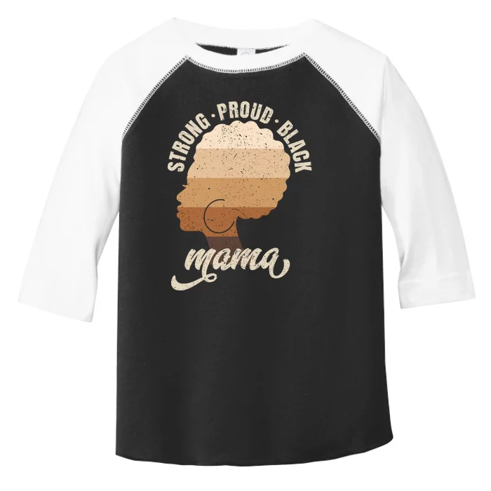 Strong Proud Black Mama Black History Toddler Fine Jersey T-Shirt