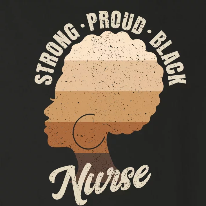 Strong Proud Black Nurse Black History Toddler Long Sleeve Shirt