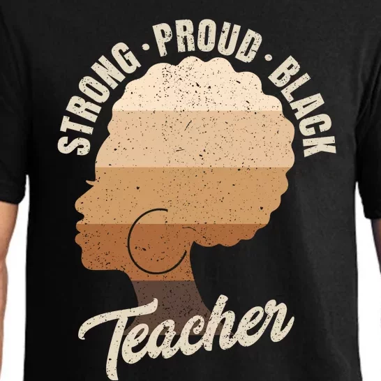 Strong Proud Black Teacher Black History Pajama Set