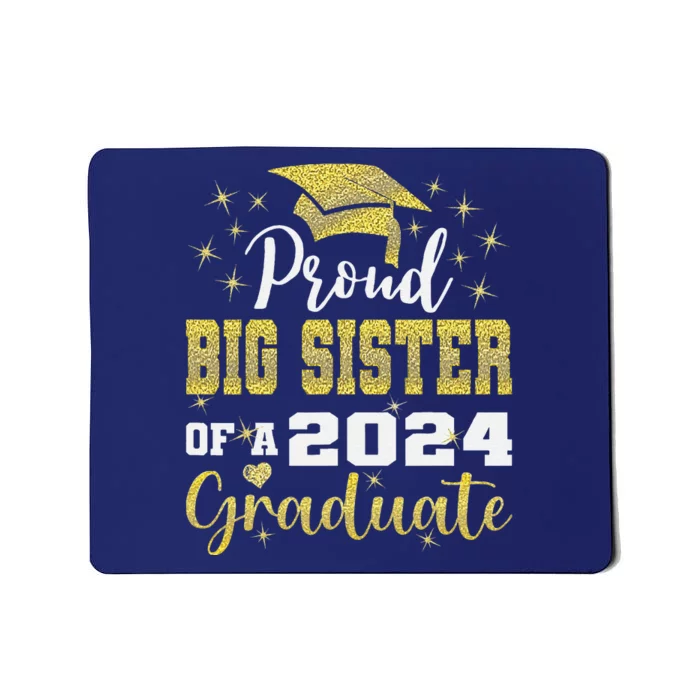 Super Proud Big Sister 2024 Graduate Awesome Family College Mousepad