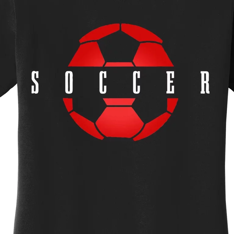 Soccer Player Ball Soccer Women's T-Shirt