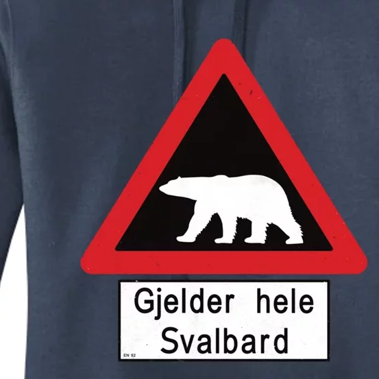 Svalbard Polar Bear Sign Gjelder Hele Svalbard Norway Gift Women's Pullover Hoodie