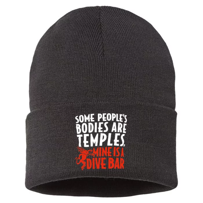 Some People's Bodies Are Temples Mine Is A Dive Bar Sustainable Knit Beanie