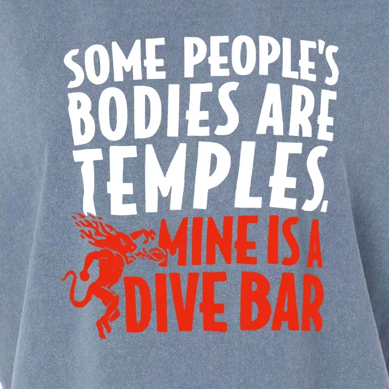 Some People's Bodies Are Temples Mine Is A Dive Bar Garment-Dyed Women's Muscle Tee