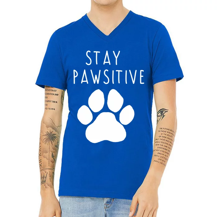 Stay Pawsitive Cool Gift V-Neck T-Shirt