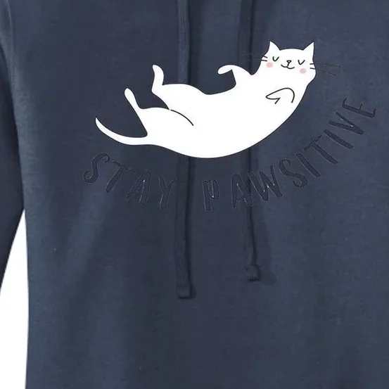 Stay Pawsitive Cat Illustration Great Gift Women's Pullover Hoodie