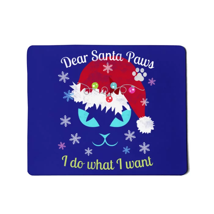 Santa Paws Cat Christmas I Do What I Want Distressed Retro Gift Mousepad