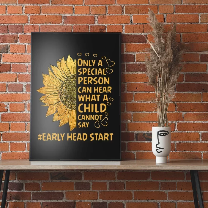 Special Person Can Hear Cannot Sunflower Early Head Start Poster