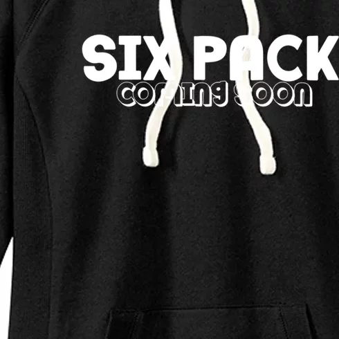 Six Pack Coming Soon Women's Fleece Hoodie