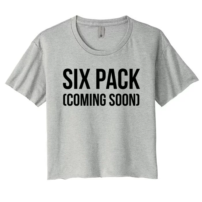 Six Pack Coming Soon Cute Gift Women's Crop Top Tee