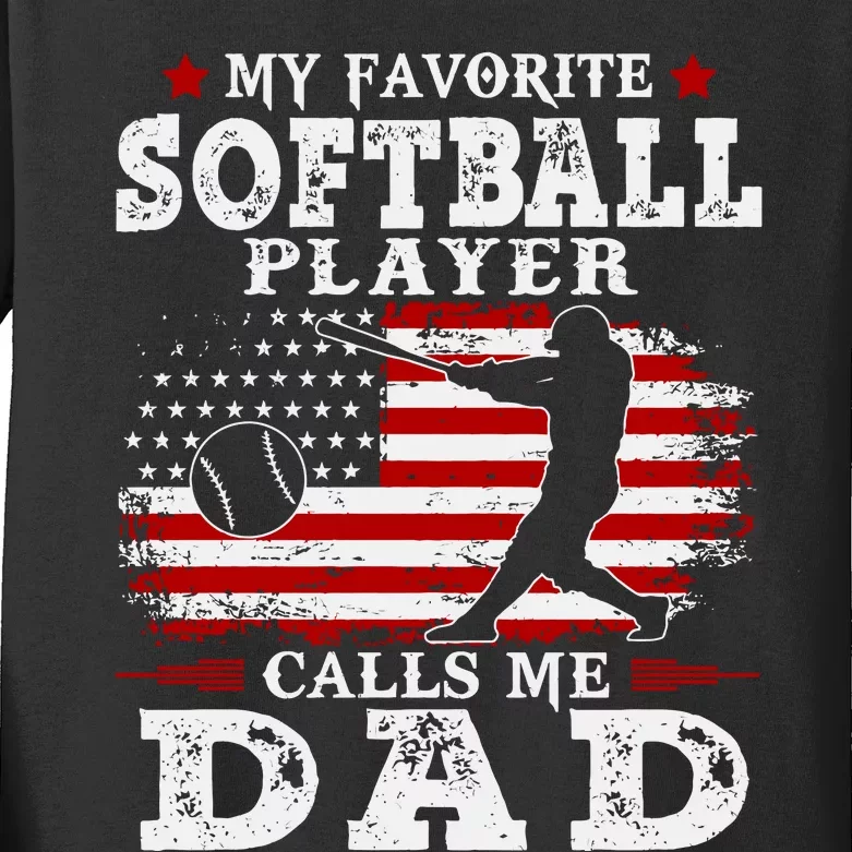 Softball Player Calls Me Dad Kids Long Sleeve Shirt