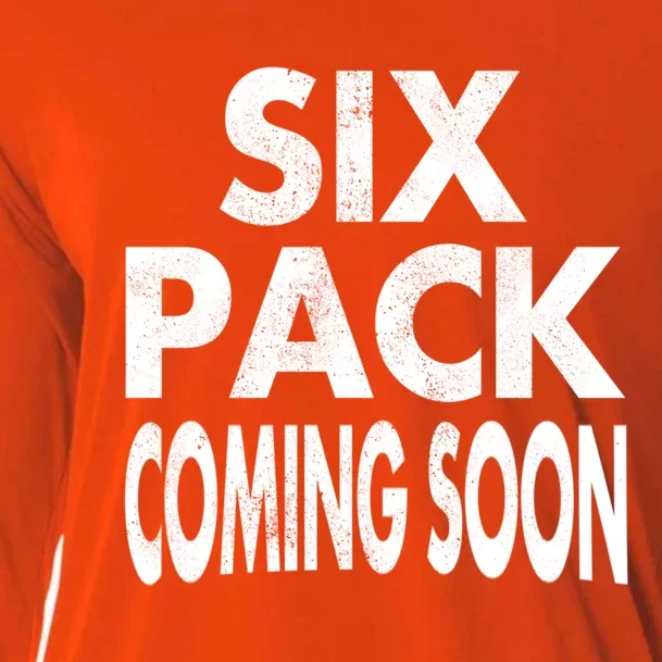 Six Pack Coming Soon Abs Cute Funny Workout Gym Sayings Funny Gift Cooling Performance Long Sleeve Crew