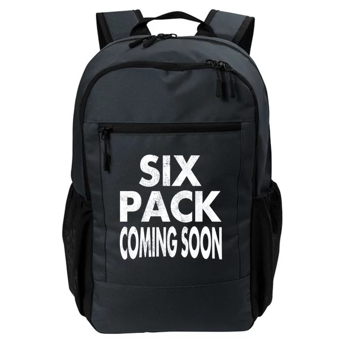 Six Pack Coming Soon Abs Cute Funny Workout Gym Sayings Funny Gift Daily Commute Backpack