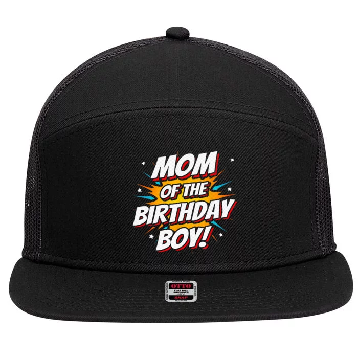 Superhero Party - Comics Birthday - Mom of Birthday Boy 7 Panel Mesh Trucker Snapback Hat