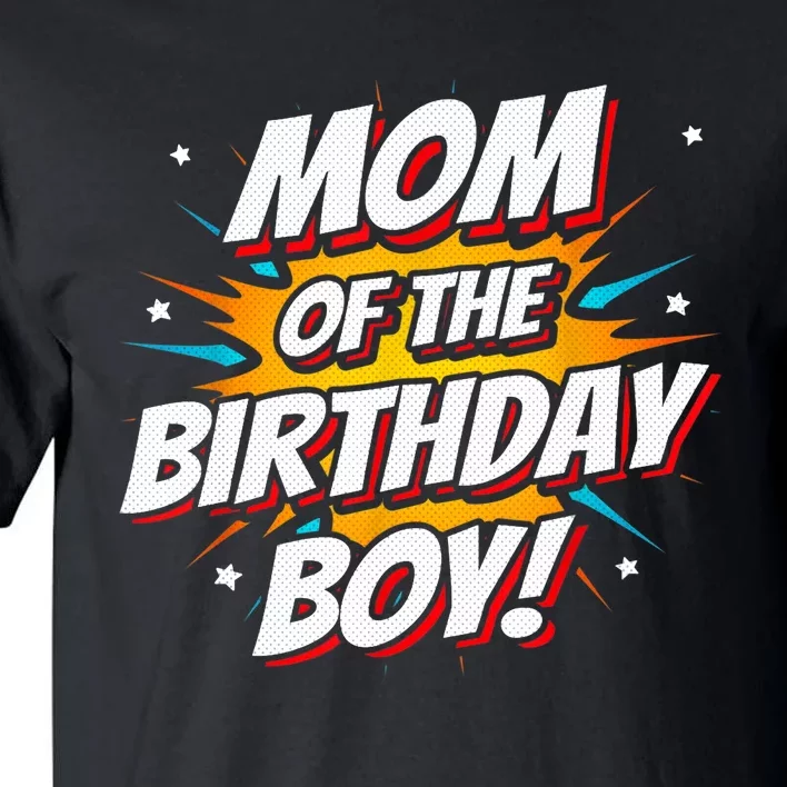 Superhero Party - Comics Birthday - Mom of Birthday Boy Tall T-Shirt