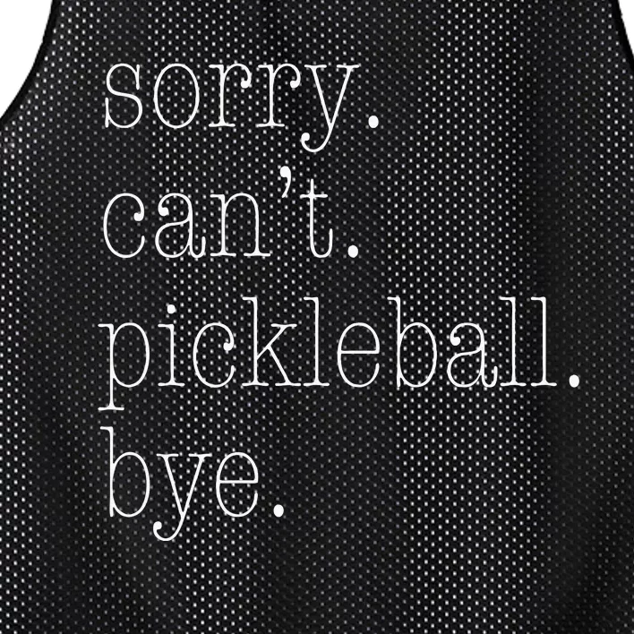 Sorry Pickleball Cant. Funny Pickleball Mesh Reversible Basketball Jersey Tank