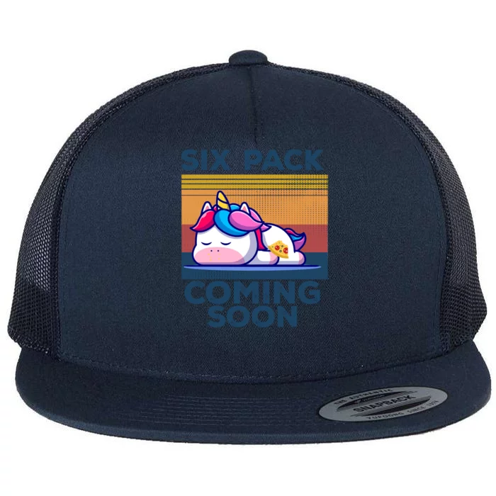 Six Pack Coming Soon Funny Fat Pizza Eating Unicorn Funny Gift Flat Bill Trucker Hat