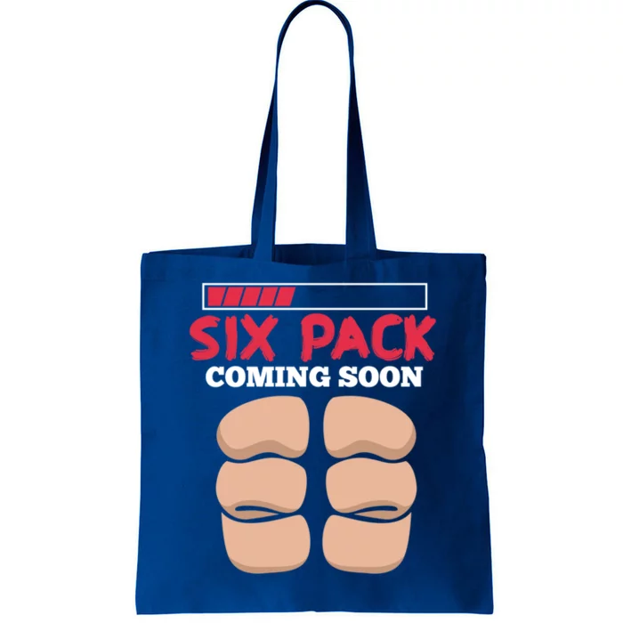 Six Pack Coming Soon Funny Fitness Workout Abs Cute Gift Tote Bag