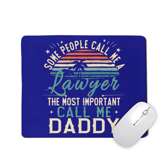 Some People Call Me A Lawyer Funny Retro Lawyer Daddy Gift Mousepad