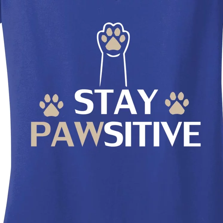 Stay Pawsitive Cat Funny Quote Gift Women's V-Neck T-Shirt