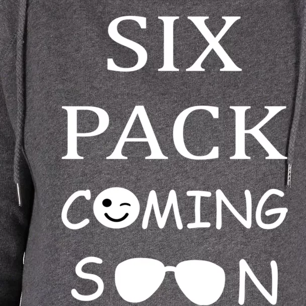 Six Pack Coming Soon Funny Abs Cute Gift Womens Funnel Neck Pullover Hood