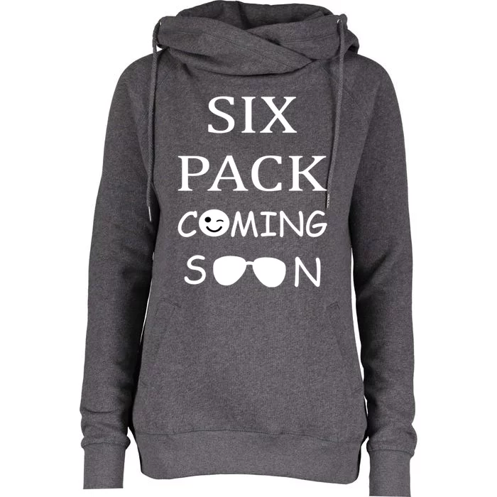 Six Pack Coming Soon Funny Abs Cute Gift Womens Funnel Neck Pullover Hood