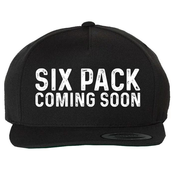 Six Pack Coming Soon Funny Gym Fitness Gift Wool Snapback Cap