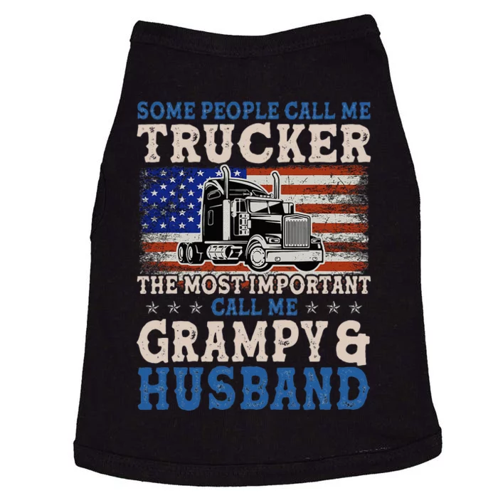 Some People Call Me Trucker Most Important Grampy Husband Doggie Tank